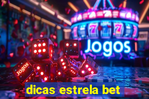 dicas estrela bet