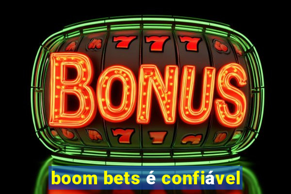 boom bets é confiável