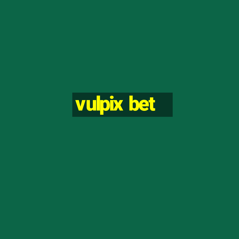 vulpix bet