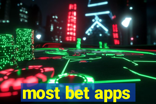 most bet apps