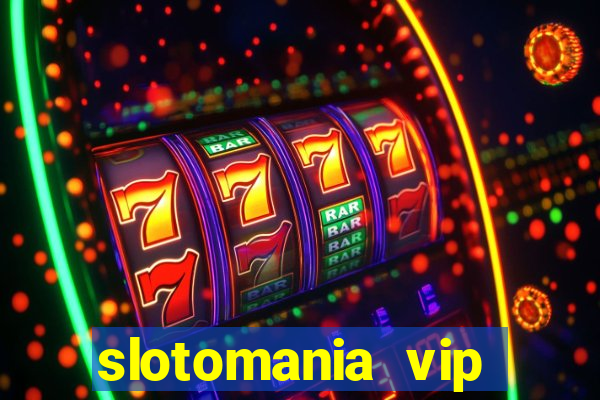 slotomania vip premium app