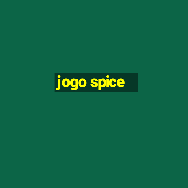 jogo spice