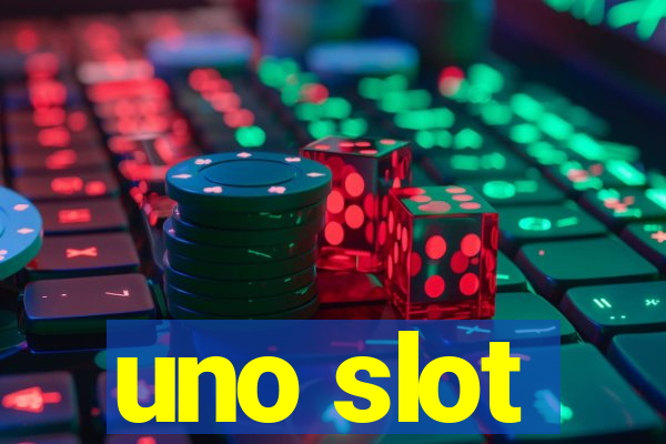 uno slot