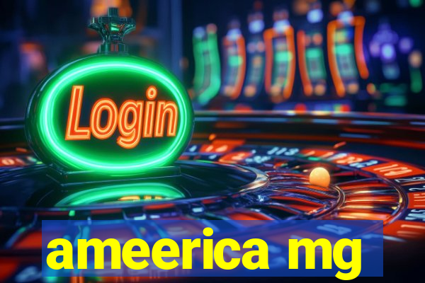 ameerica mg