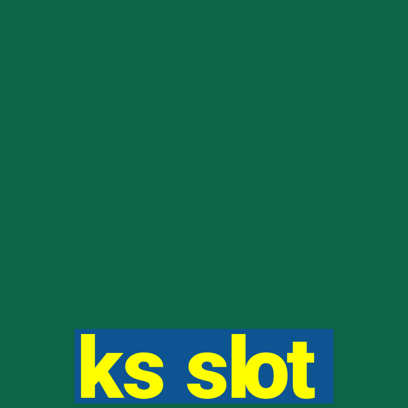 ks slot