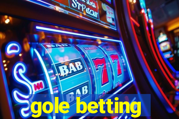 gole betting