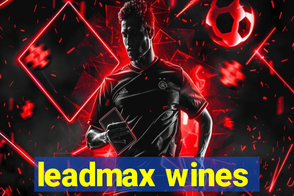 leadmax wines