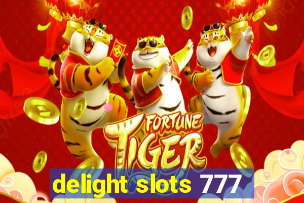 delight slots 777