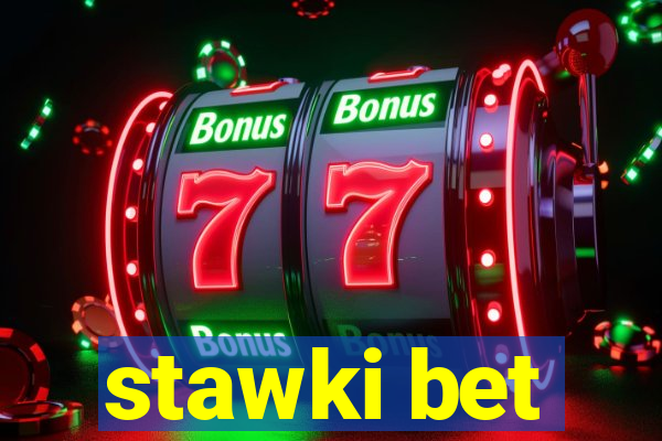 stawki bet