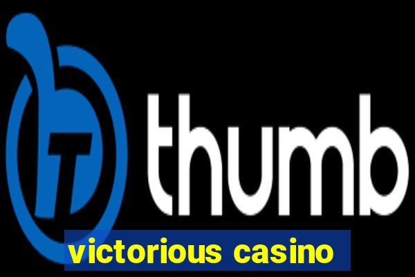 victorious casino