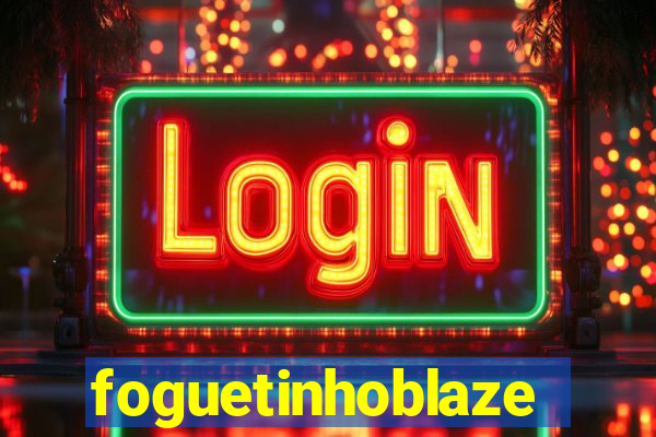 foguetinhoblaze