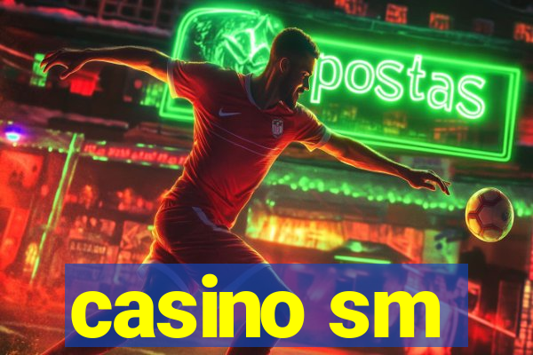 casino sm