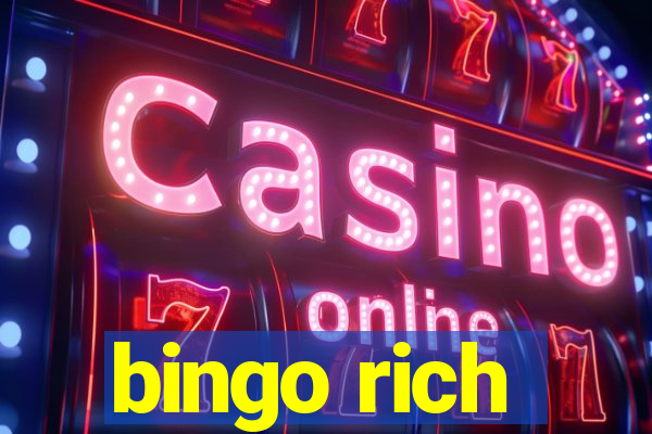 bingo rich