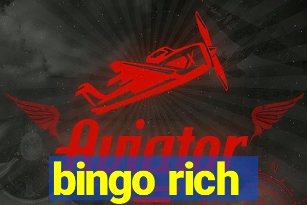 bingo rich