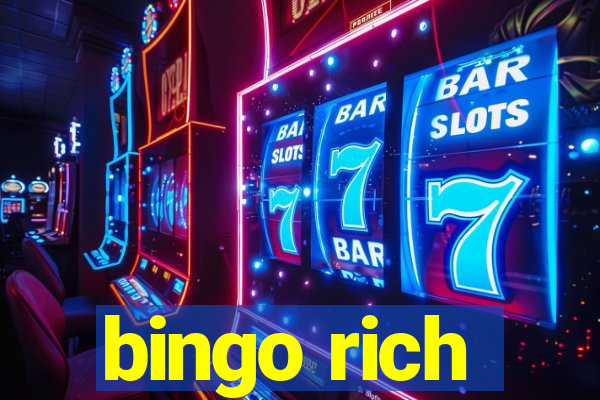 bingo rich