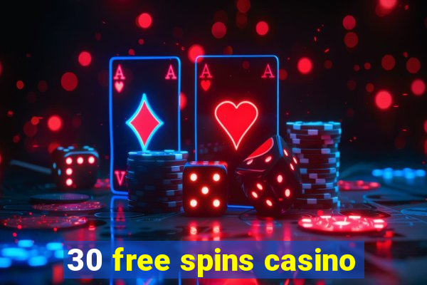 30 free spins casino