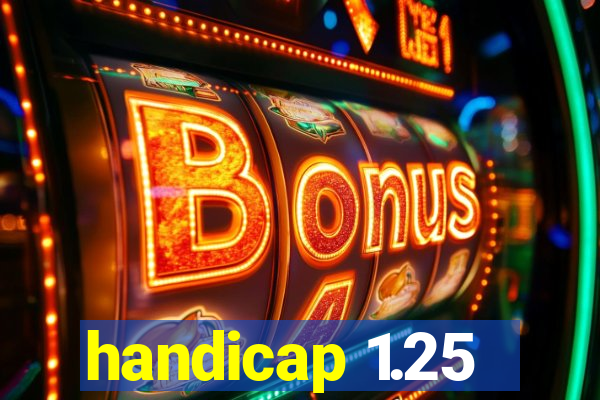 handicap 1.25