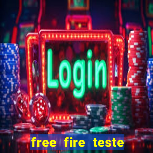 free fire teste grátis jogar agora