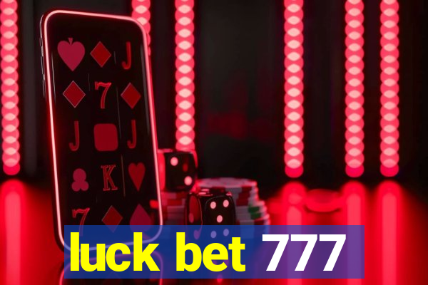 luck bet 777