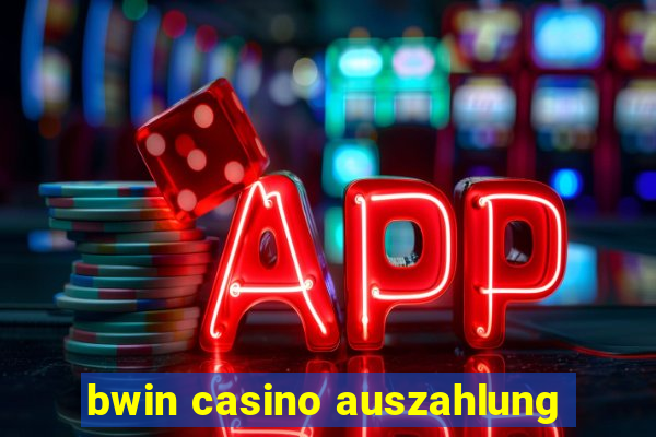 bwin casino auszahlung