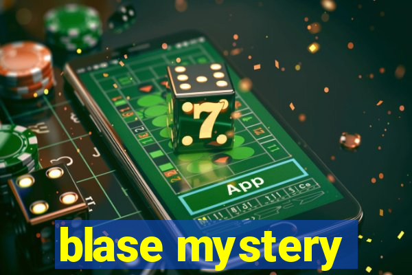 blase mystery