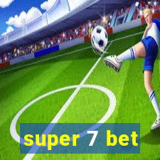 super 7 bet