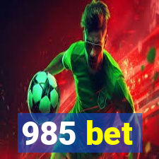 985 bet