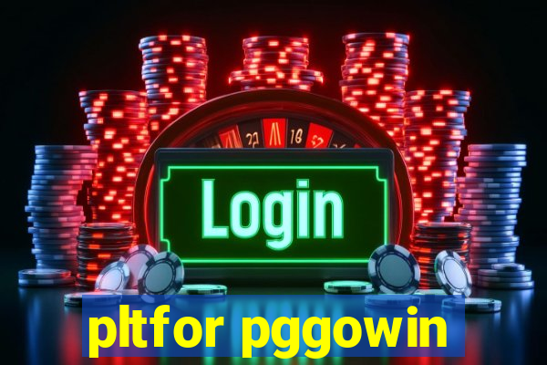 pltfor pggowin