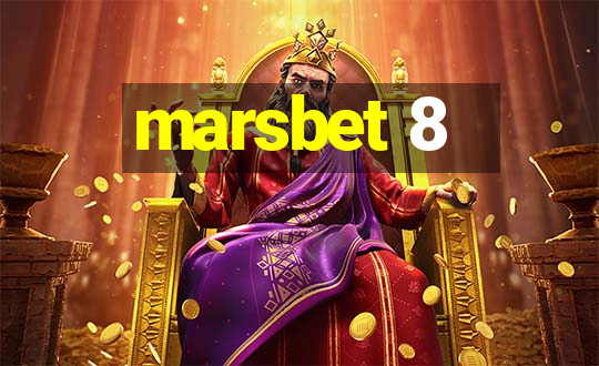 marsbet 8