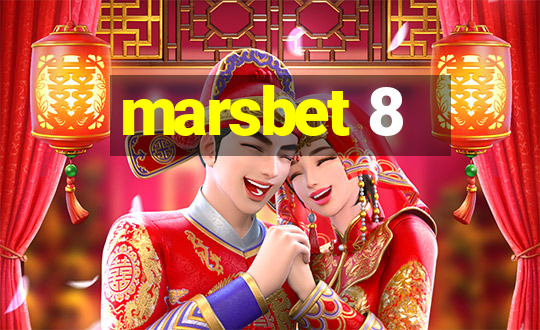 marsbet 8