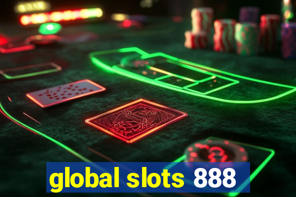 global slots 888