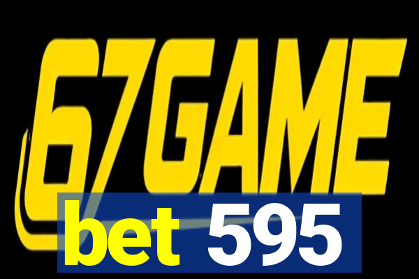 bet 595