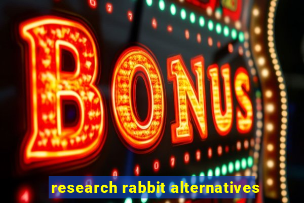 research rabbit alternatives