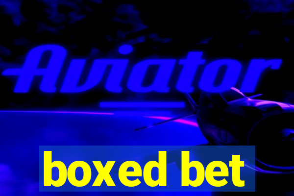 boxed bet