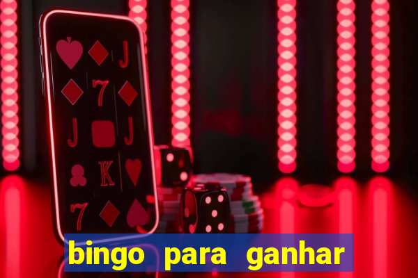 bingo para ganhar dinheiro de verdade pix