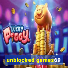 unblocked games69