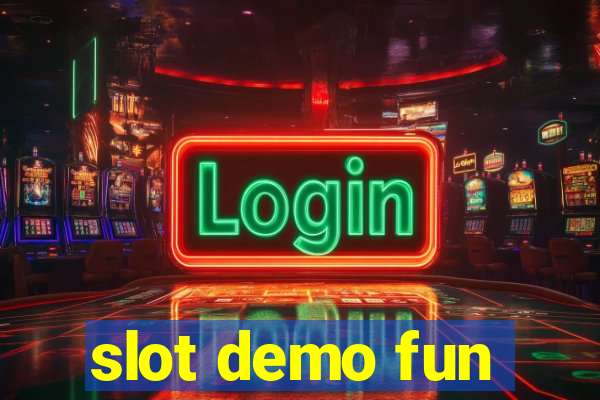 slot demo fun