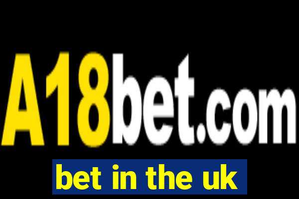 bet in the uk