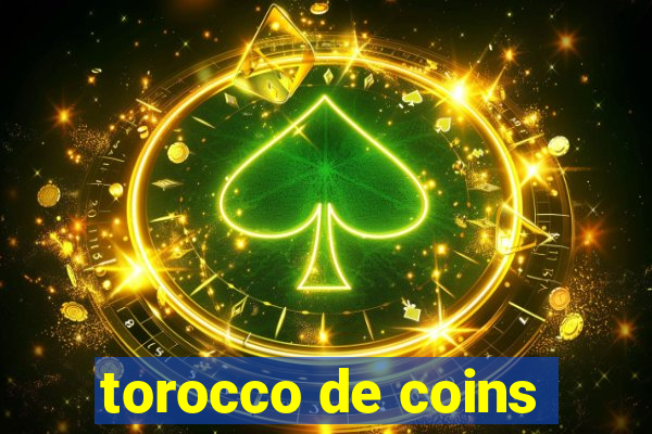 torocco de coins