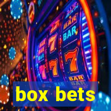 box bets