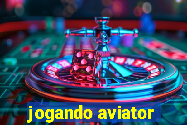 jogando aviator