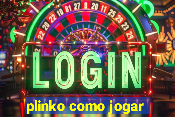 plinko como jogar