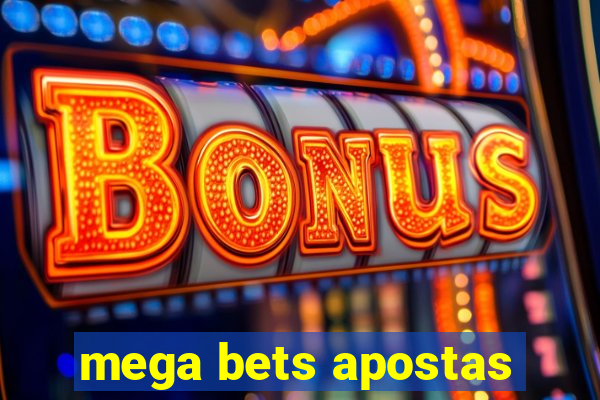 mega bets apostas