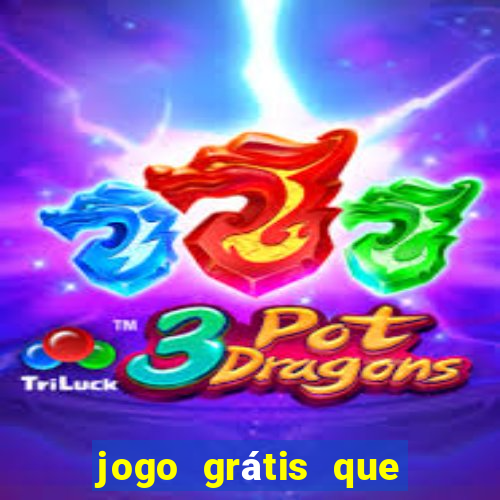 jogo grátis que paga dinheiro de verdade