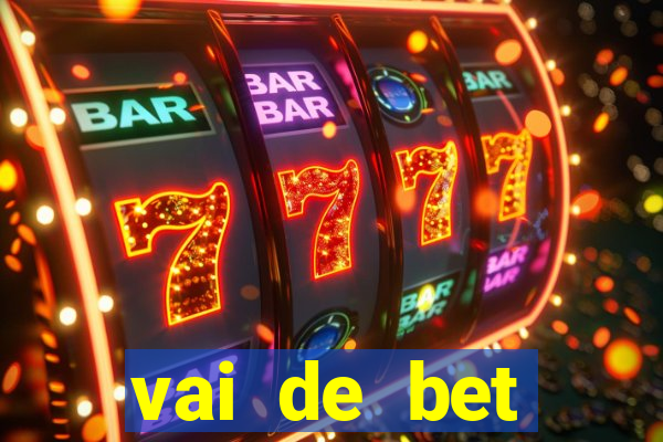 vai de bet aplicativo download