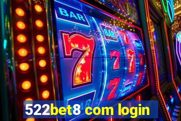 522bet8 com login