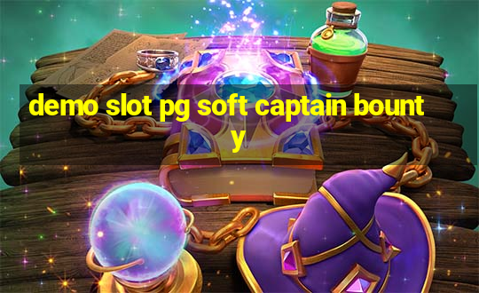 demo slot pg soft captain bounty