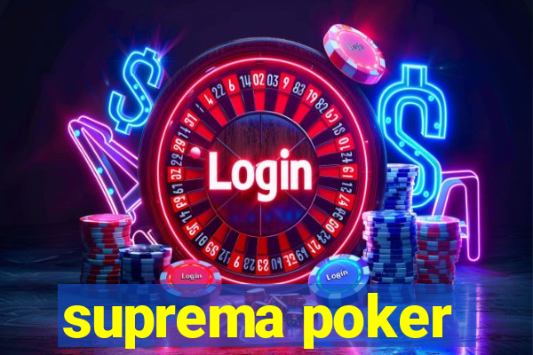 suprema poker