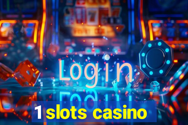 1 slots casino