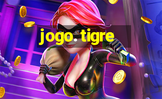 jogo. tigre